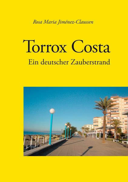 Produktbild: Torrox Costa - ein deutscher Zauberstrand