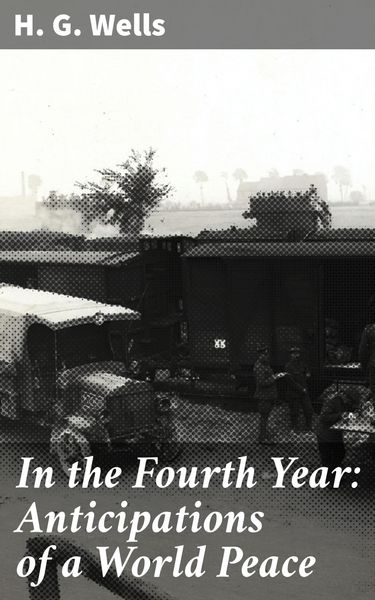 Produktbild: In the Fourth Year: Anticipations of a World Peace