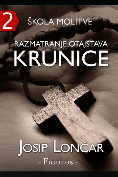 Produktbild: Skola molitve 2 (Razmatranje otajstava krunice)