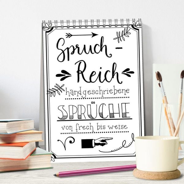 Produktbild: Spruch-Reich-handgeschriebene Spr&uuml;che von frech bis weise (Tischkalender 2026 DIN A5 hoch), CALVENDO Monatskalender
