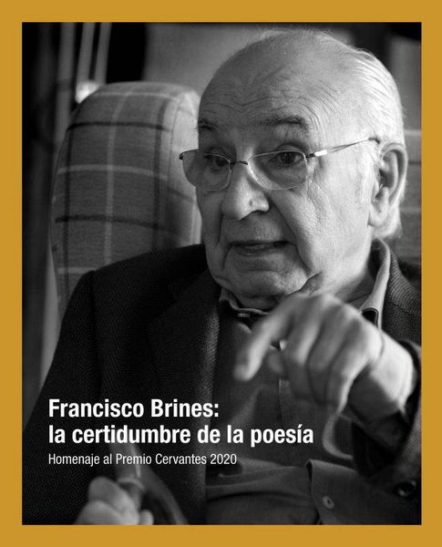 Produktbild: Francisco Brines : la certidumbre de la poes&iacute;a : homenaje al Premio Cervantes 2020