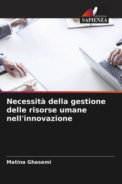Produktbild: Necessit&agrave; della gestione delle risorse umane nell'innovazione