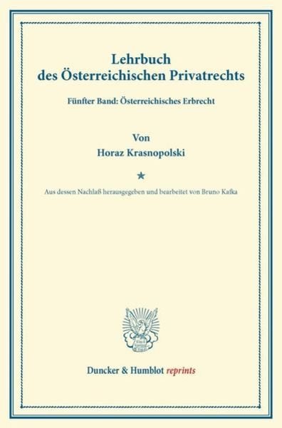 Lehrbuch des Österreichischen Privatrechts., Taschenbuch von Horaz Krasnopolski, Duncker & Humblot, 9783428165605