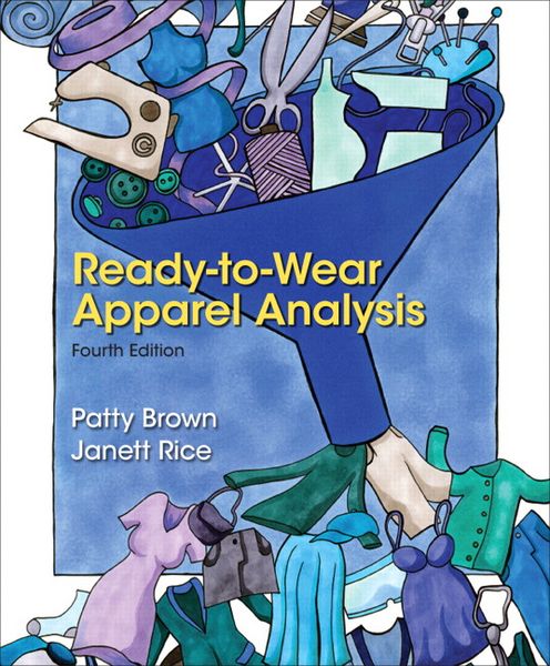 Ready-to-Wear Apparel Analysis, Taschenbuch von Patty Brown , Jannett Rice, Pearson Education Limited, 9780133109894