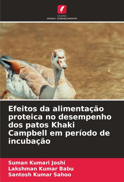 Produktbild: Efeitos da alimenta&ccedil;&atilde;o proteica no desempenho dos patos Khaki Campbell em per&iacute;odo de incuba&ccedil;&atilde;o