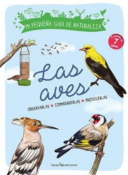 Produktbild: Las aves : observarlas, comprenderlas, protegerlas