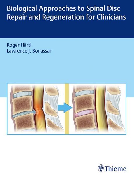 Produktbild: Biological Approaches to Spinal Disc Repair and Regeneration for Clinicians