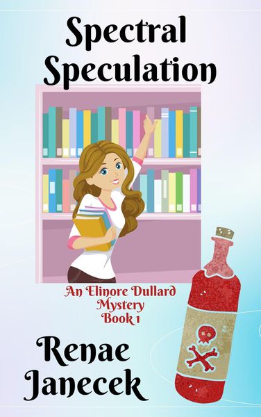 Produktbild: Spectral Speculation (An Elinore Dullard Mystery, #1)