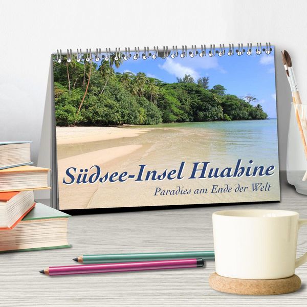 Produktbild: S&uuml;dsee-Insel Huahine - Paradies am Ende der Welt (Tischkalender 2026 DIN A5 quer), CALVENDO Monatskalender