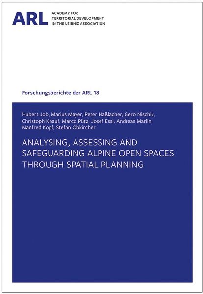 Produktbild: Analysing, assessing and safeguarding Alpine open spaces through spatial planning