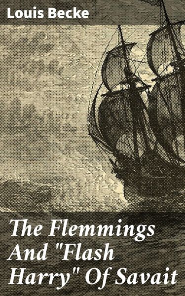 Produktbild: The Flemmings And "Flash Harry" Of Savait