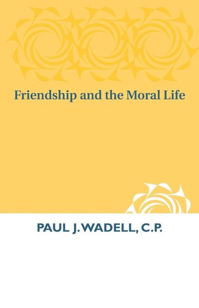 Produktbild: Friendship and the Moral Life