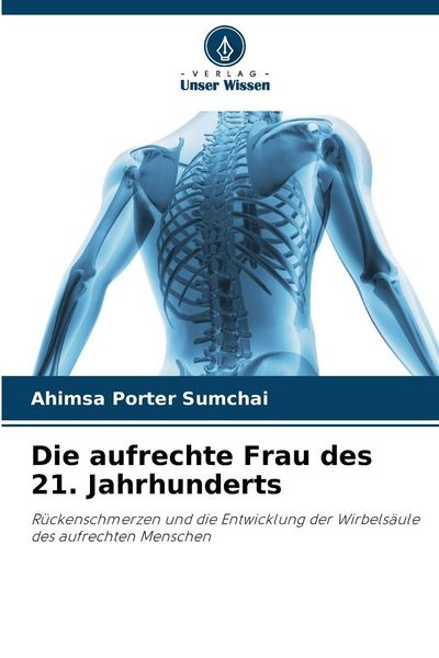 Produktbild: Die aufrechte Frau des 21. Jahrhunderts