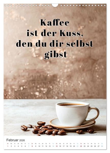 Produktbild: Kaffeegenuss f&uuml;r die Seele (Wandkalender 2026 DIN A3 hoch), CALVENDO Monatskalender