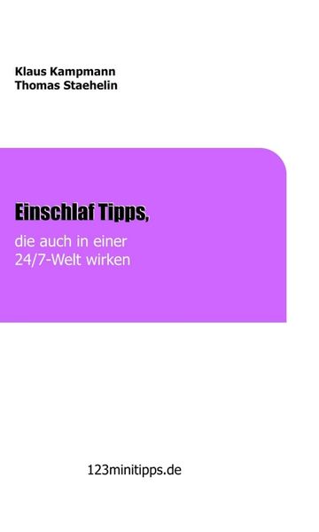 Produktbild: Einschlaf Tipps, die auch in einer 24/7 Welt wirken