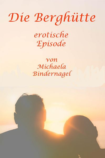 Produktbild: Die Bergh&uuml;tte
