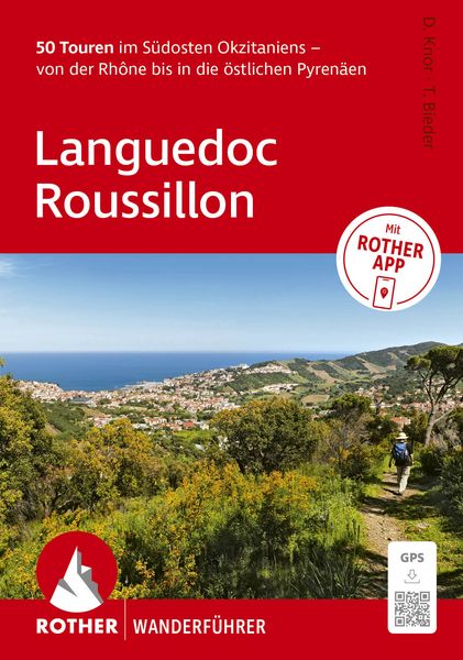 Produktbild: ROTHER Wanderf&uuml;hrer Languedoc&ndash;Roussillon. 50 Touren im S&uuml;dosten Okzitaniens &ndash; von der Rh&ocirc;ne bis in die &ouml;stlichen Pyren&auml;en