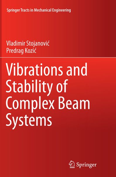 Produktbild: Vibrations and Stability of Complex Beam Systems
