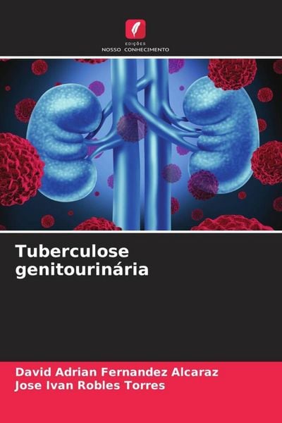 Produktbild: Fernandez Alcaraz, D: Tuberculose genitourin&aacute;ria