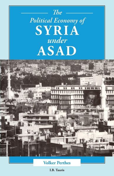 Produktbild: The Political Economy of Syria Under Asad