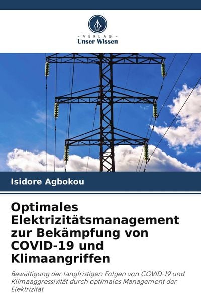 Produktbild: Optimales Elektrizit&auml;tsmanagement zur Bek&auml;mpfung von COVID-19 und Klimaangriffen