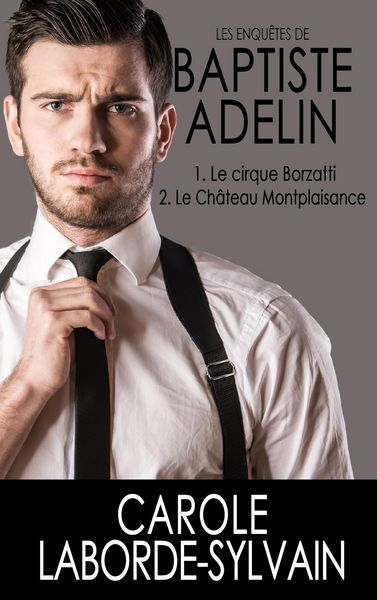 Produktbild: Les enqu&ecirc;tes de Baptiste Adelin