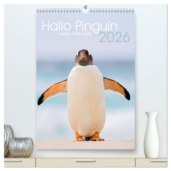 Produktbild: Hallo Pinguin (hochwertiger Premium Wandkalender 2026 DIN A2 hoch), Kunstdruck in Hochglanz