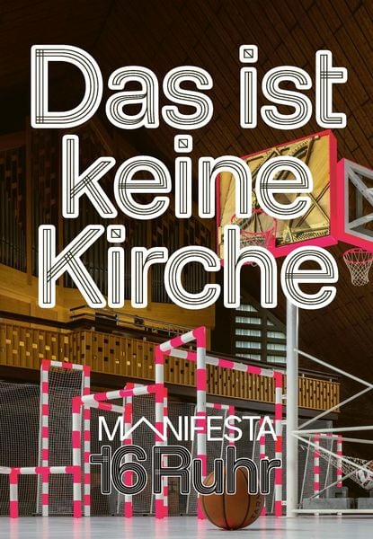 Produktbild: Manifesta 16 Ruhr: Das ist keine Kirche