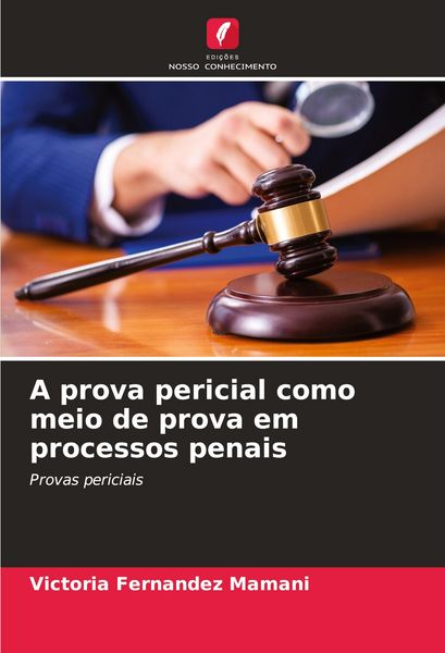 Produktbild: A prova pericial como meio de prova em processos penais