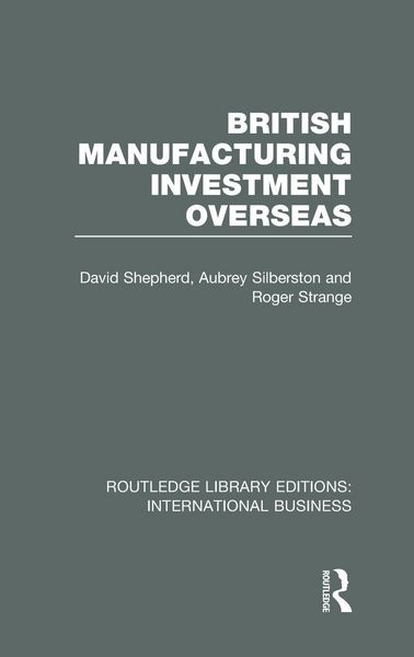 Produktbild: British Manufacturing Investment Overseas (RLE International Business)