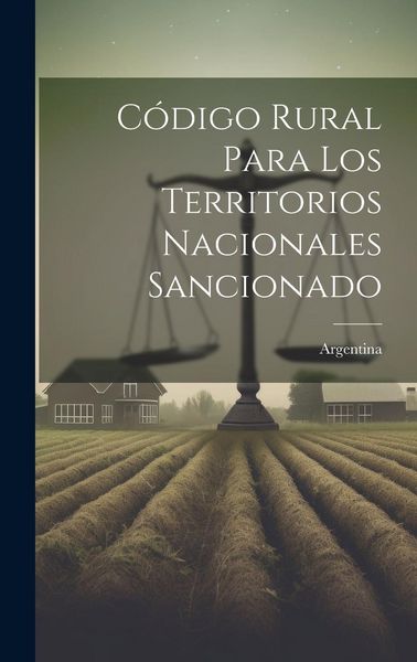 Produktbild: C&oacute;digo Rural para los Territorios Nacionales Sancionado