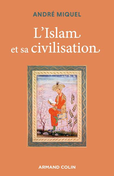 Produktbild: L'Islam et sa civilisation - 7e &eacute;d.