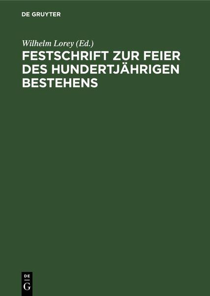 Produktbild: Festschrift zur Feier des hundertj&auml;hrigen Bestehens