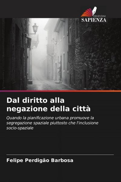 Produktbild: Dal diritto alla negazione della citt&agrave;