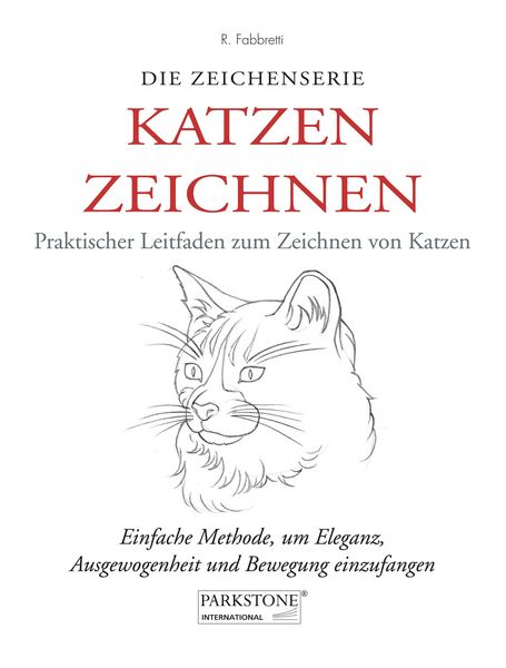 Produktbild: Katzen Zeichnen. Praktischer Leitfaden zum Zeichnen von Katzen