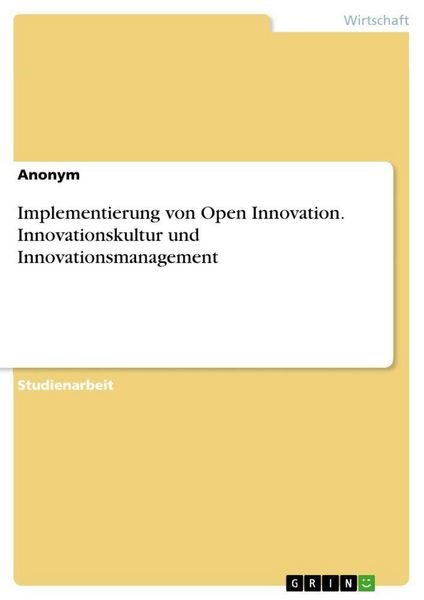 Produktbild: Implementierung von Open Innovation. Innovationskultur und Innovationsmanagement