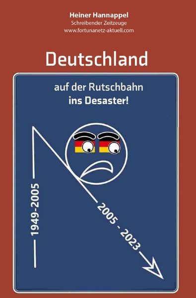 Produktbild: Deutschland auf der Rutschbahn ins Desaster!