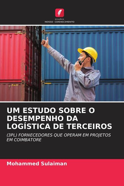 Produktbild: Um Estudo Sobre O Desempenho Da Log&iacute;stica De Terceiros