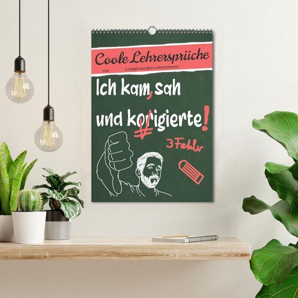 Produktbild: Coole Lehrerspr&uuml;che (Wandkalender 2026 DIN A3 hoch), CALVENDO Monatskalender