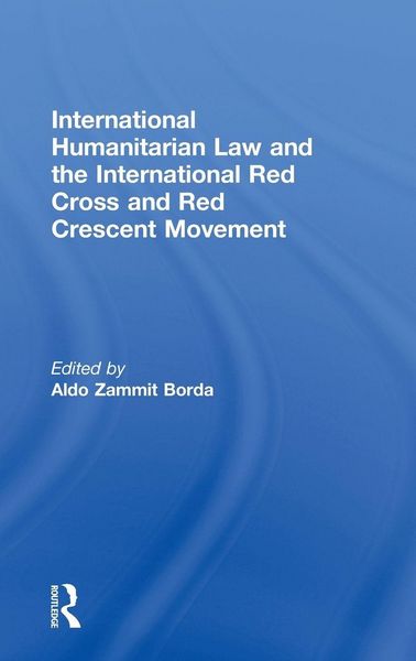 Produktbild: International Humanitarian Law and the International Red Cross and Red Crescent Movement