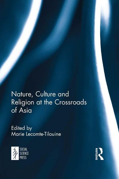 Produktbild: Nature, Culture and Religion at the Crossroads of Asia