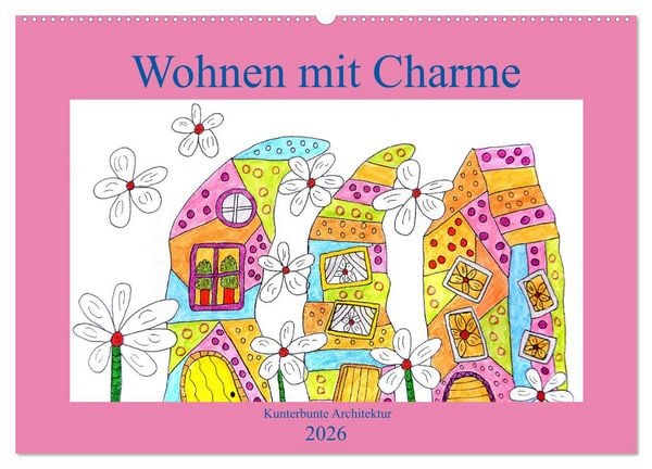 Produktbild: Wohnen mit Charme (Wandkalender 2026 DIN A2 quer), CALVENDO Monatskalender