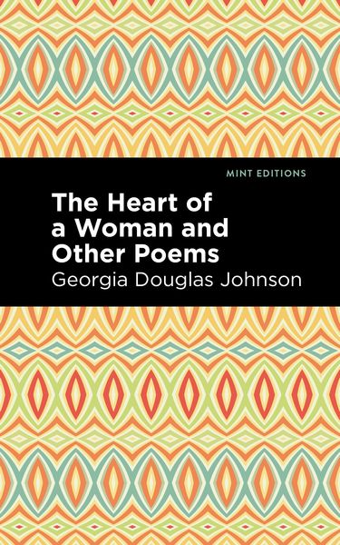 Produktbild: The Heart of a Woman and Other Poems