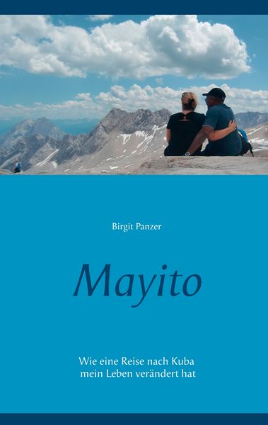 Mayito, Taschenbuch von Birgit Panzer, BoD – Books on Demand, 9783746032726