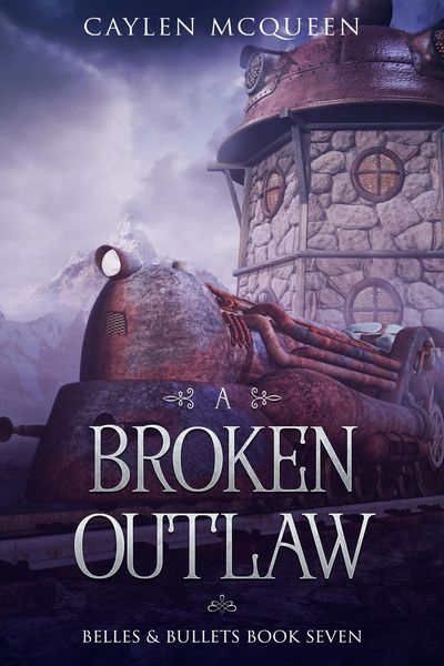 Produktbild: A Broken Outlaw (Belles & Bullets, #7)