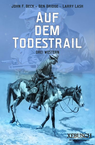 Produktbild: Auf dem Todestrail - 3 knallharte Western in einem Band
