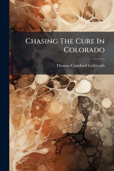 Produktbild: Chasing The Cure In Colorado