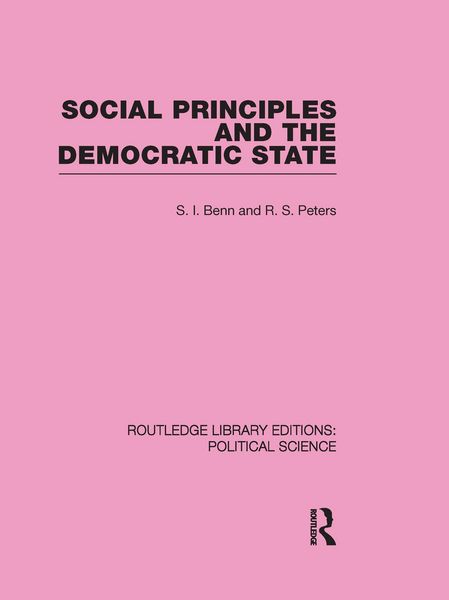 Produktbild: Social Principles and the Democratic State (Routledge Library Editions: Political Science Volume 4)