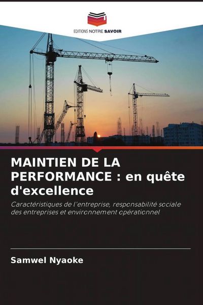 Produktbild: MAINTIEN DE LA PERFORMANCE : en qu&ecirc;te d'excellence