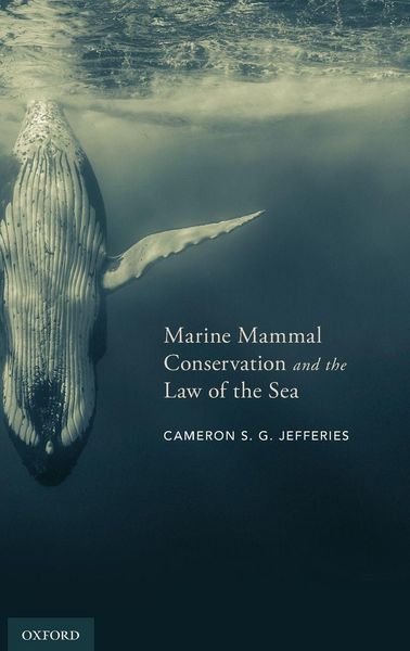 Produktbild: Marine Mammal Conservation and the Law of the Sea